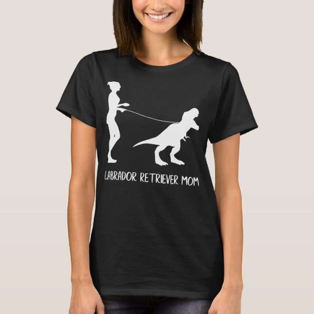 Labrador Retriever Mom Dog Dinosaur Mothers Day T Shirt (Framsida)
