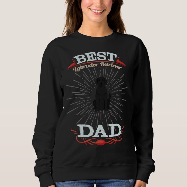 Labrador Retriever Owner Best Labrador Retriever D T Shirt (Framsida)