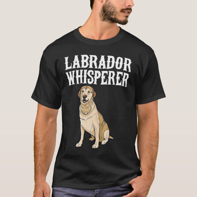 Labrador Retriever Wisperer  Dog T Shirt (Framsida)