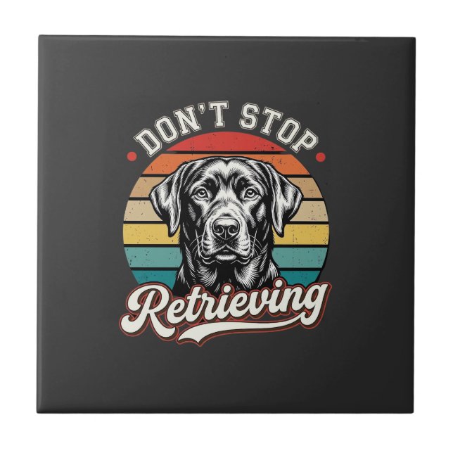 Labrador Sluta Inte Hämta Retro Hund Kakelplatta (Framsidan)