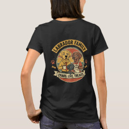 Labradorfamilj – Kaos, Kärlek & Gods T Shirt