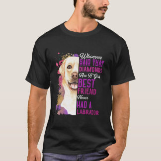 Labradors är en Rolig hund Mamma för flickvänliga T Shirt