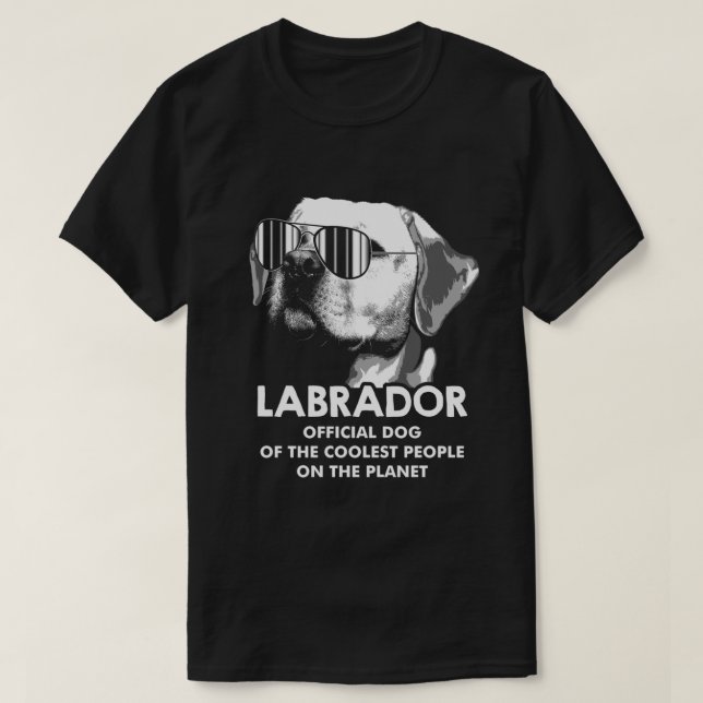 Labradors Hund för Officiell hos de kolaste folkgr T Shirt (Design framsida)
