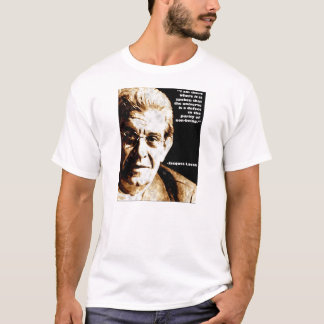 Lacan citationsteckenPsychoanalysis T Shirt