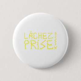 LÂCHEZ PRISE ! KNAPP