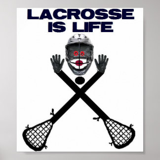 Lacrosse är Life Poster