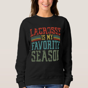 Lacrosse är min favoritsäsong Lacrosse Player 1 T Shirt