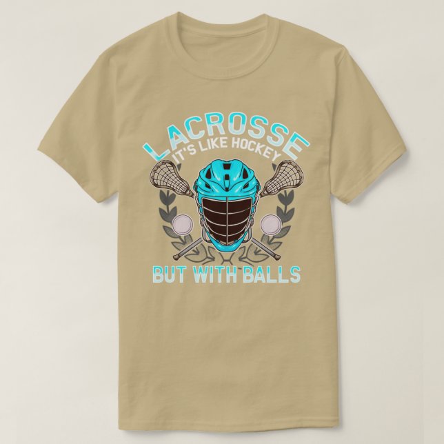 Lacrosse är som hockey men med Bollar LAX T Shirt (Design framsida)