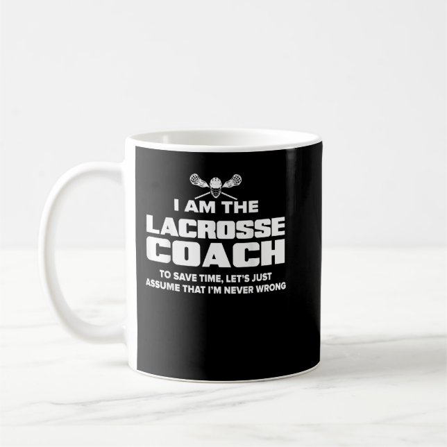 Lacrosse Coach Funny Gift - antar att jag aldrig h Kaffemugg (Vänster)