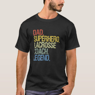 Lacrosse Coach T Shirt