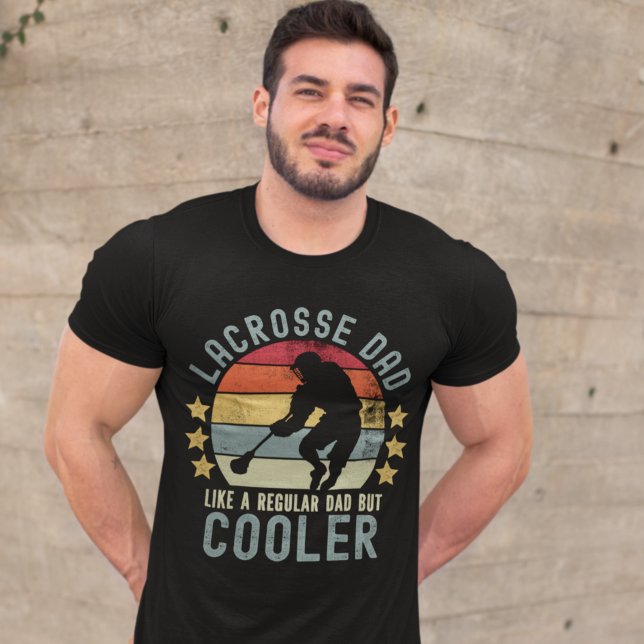 Lacrosse Dad Like a Regular Dad But Cooler T Shirt (Skapare uppladdad)