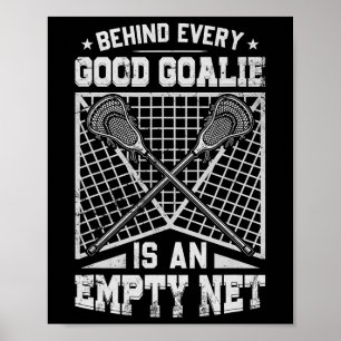 Lacrosse Goalie bakom varje Bra Goalie Poster