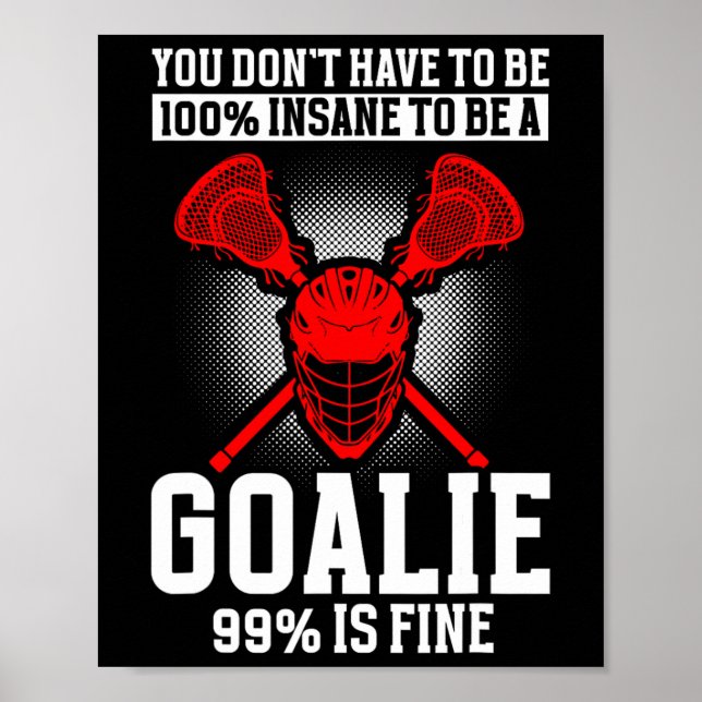 Lacrosse Goalie Lacrosse Glove Stick Lax Goalie 1 Poster (Framsidan)