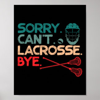 Lacrosse hej Stick Boll Sports Älskare kan tyvärr Poster
