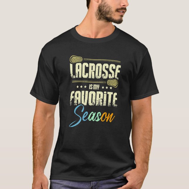 Lacrosse is my favorite season Premium T Shirt (Framsida)