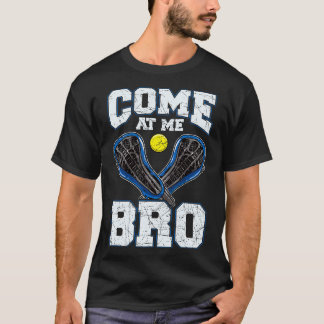 Lacrosse Kom på Me Bro LAX Player Team Coach Tour T Shirt