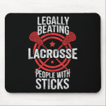 Lacrosse - lagligen slå människor med pinnar musmatta<br><div class="desc">Lacrosse - lagligen slå människor med pinnar</div>