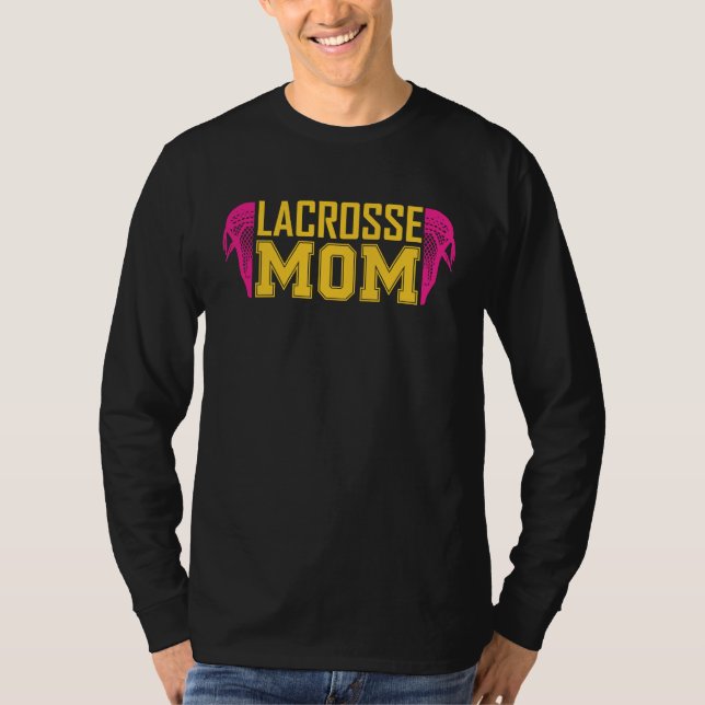 Lacrosse Mom LAX girls boys team for moms women T Shirt (Framsida)