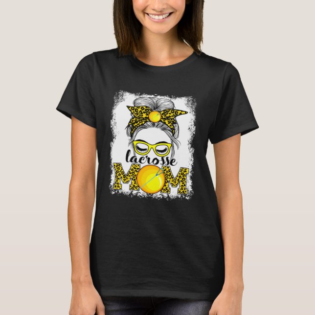Lacrosse Mom Mother's Day Game Day Messy Bun Leopa T Shirt (Framsida)