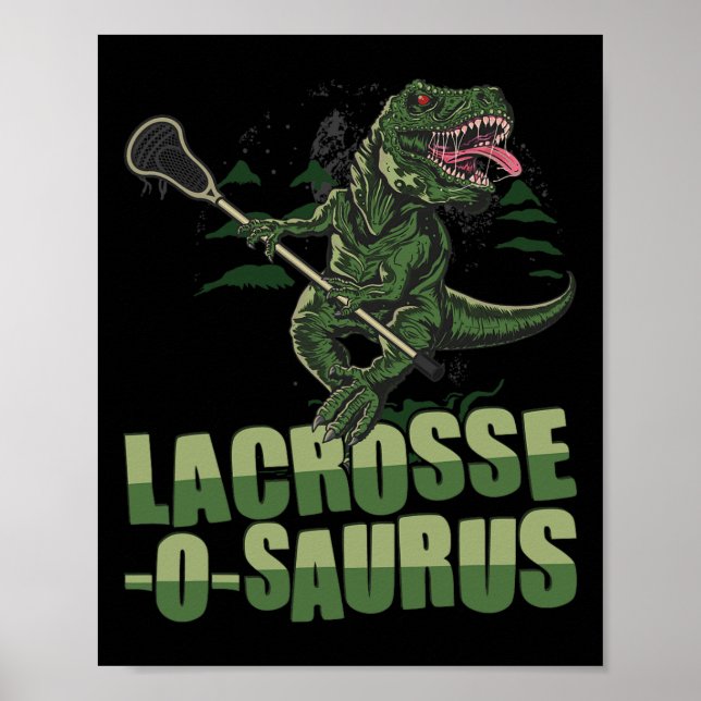 Lacrosse-o-saurus - Rolig Lacrosse Spelare Lax Kär Poster (Framsidan)