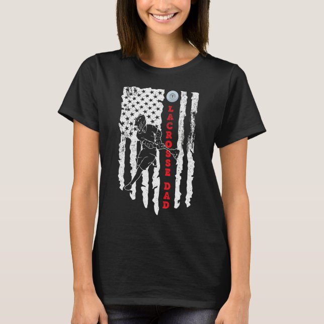 Lacrosse Pappa American Flagga Sport Fars dag 4:e T Shirt (Framsida)