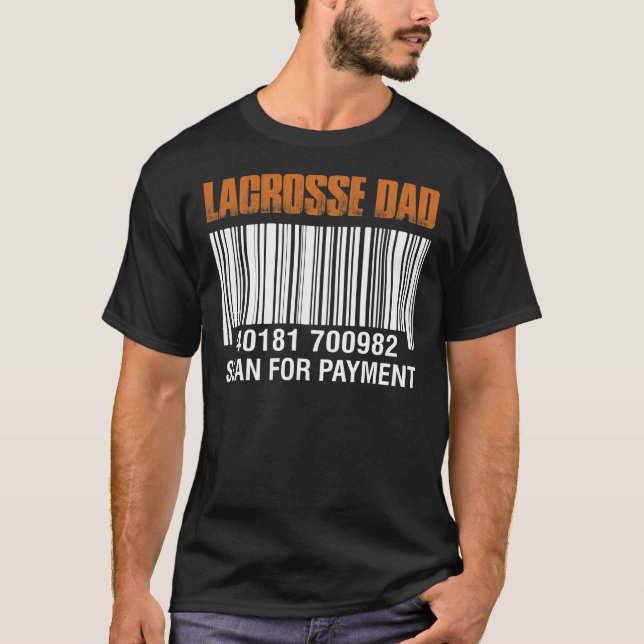 Lacrosse Pappa Scan for Payment Fars dag T Shirt (Framsida)