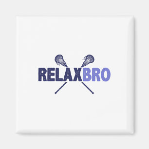 Lacrosse Player Slappna av Bro Funny Lax Gift Mana Magnet
