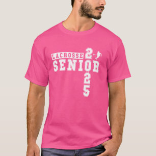 Lacrosse Senior Night Lacrosse Senior 2025 Graduat T Shirt