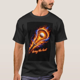 Lacrosse T-Shirt – Bring the Heat Fire Sports Graf