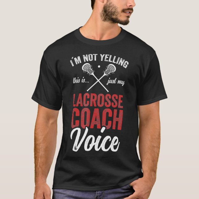 Lacrosse tränare tränar Lacrosse Player Stick quot T Shirt (Framsida)