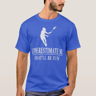 Lacrosse underskattar mig, Dam Empowerment3528 T Shirt
