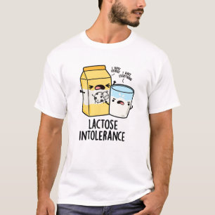 Lactose Intolerans Funny Mjölk Pun T Shirt