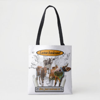 Lactose Intolerant? Just Tolerate It meme bag Tygkasse