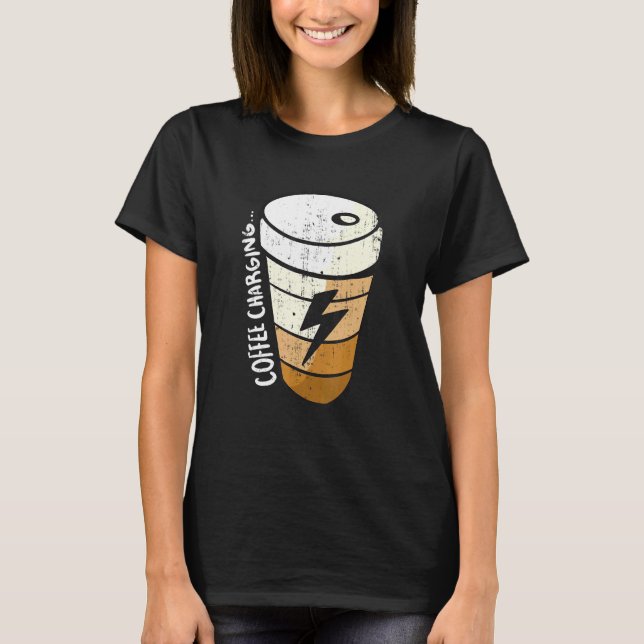 Ladda batteriljusmatningskaffen Kopp T Shirt (Framsida)