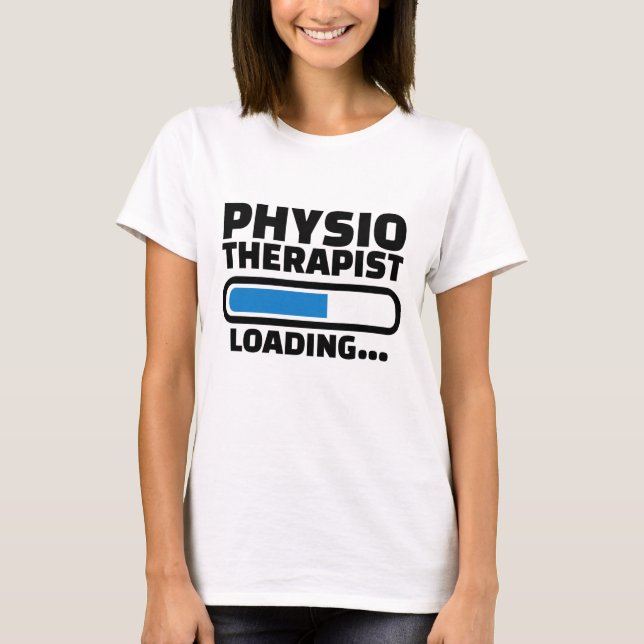 Ladda för Physiotherapist Tee Shirt (Framsida)