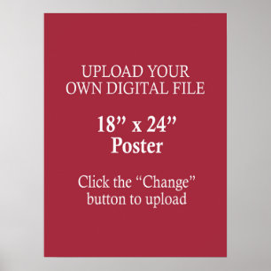 Ladda upp din egen 18-tums x24-tums Poster
