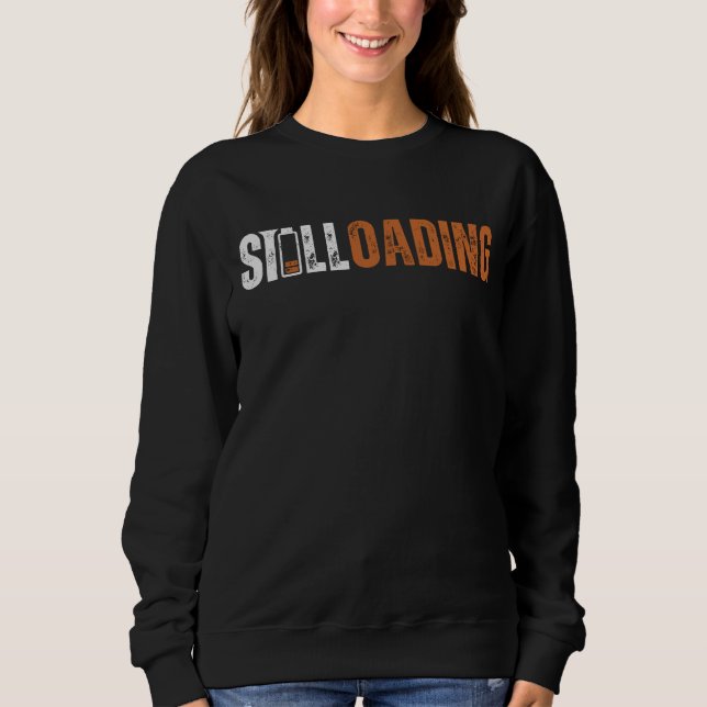 Laddar fortfarande t shirt (Framsida)
