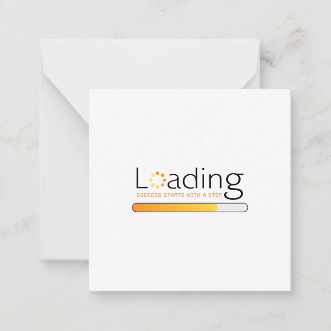 Laddar - Framgång Börjar Med ett Steg Anteckningskort (Framsida)