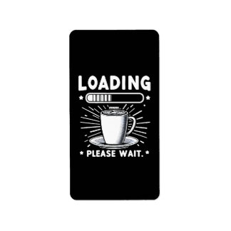 Laddar Vänligen vänta på kaffe rolig kaffeälskare Adressetikett
