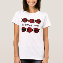 Ladybug Älskare söt T-shirt