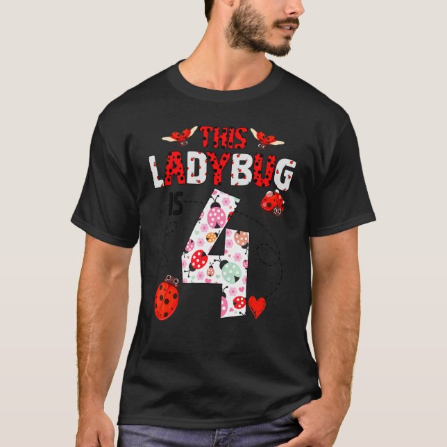 Ladybug är 4 år gammalt ladybug-tema  t shirt (Framsida)