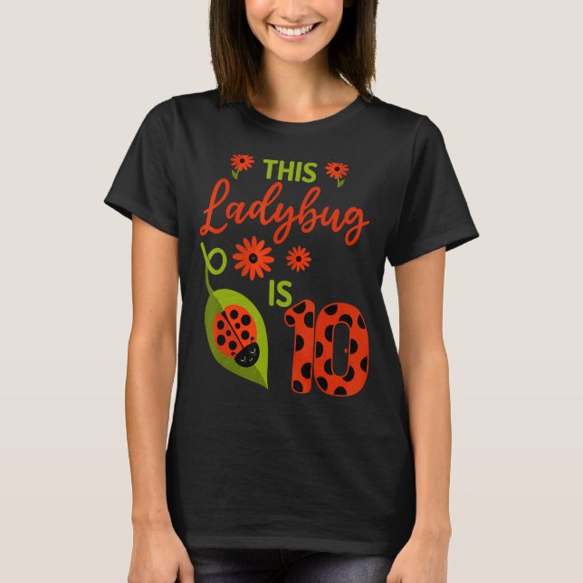 Ladybug Birthday this Ladybug är tio år gammal fli T Shirt (Framsida)