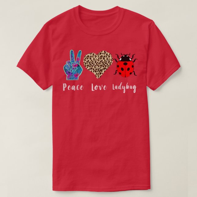 Ladybug Entomology Kärlek Peace Ladybug Älskare In T Shirt (Design framsida)