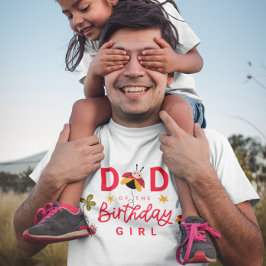 Ladybug Pappa i Birthday Girl T Shirt
