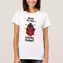 Ladybug Red Is My Lucky Color Funny Insect