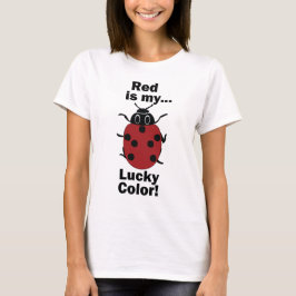 Ladybug Red Is My Lucky Color Funny Insect T Shirt