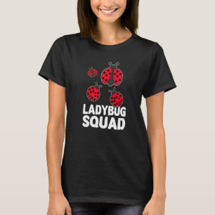 Ladybug Squad är en Cute Ladybug Squad T Shirt