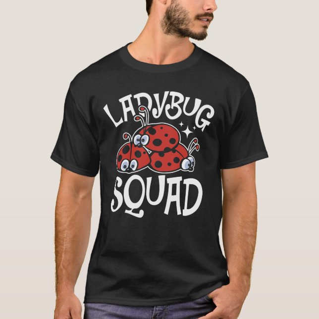 Ladybug Squad T Shirt (Framsida)