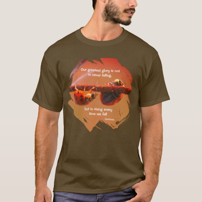 Ladybugs Attitude Inspirational Confucius Quote T Shirt (Framsida)