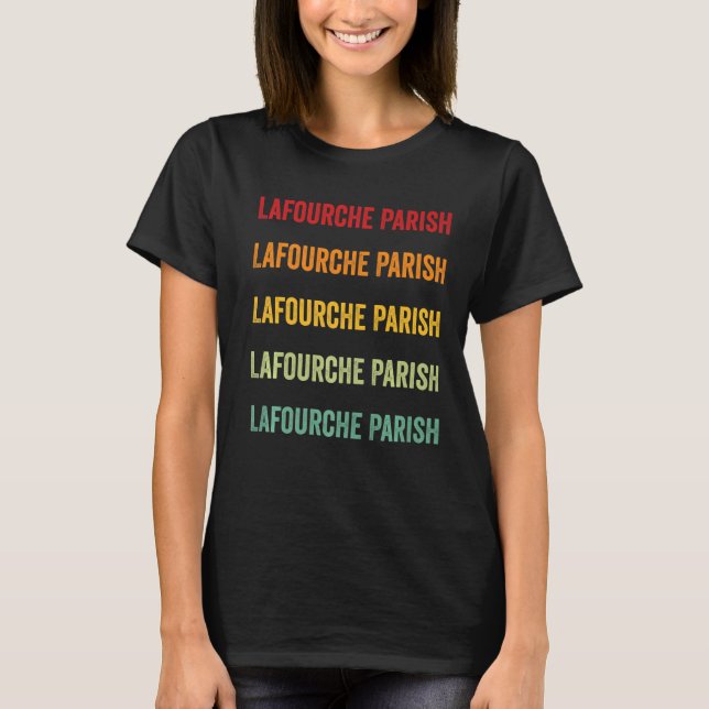Lafourche Parish County Louisiana Rainbow Text T Shirt (Framsida)